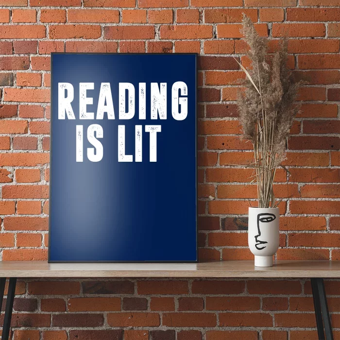 Reading Is Lit Poster