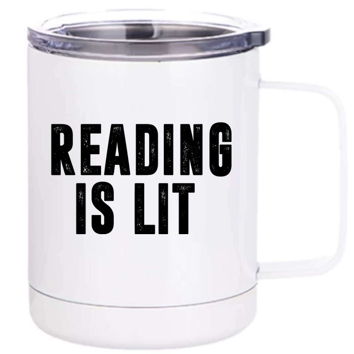 Reading Is Lit Front & Back 12oz Stainless Steel Tumbler Cup