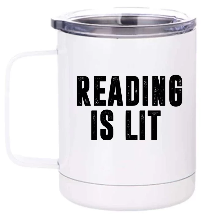 Reading Is Lit Front & Back 12oz Stainless Steel Tumbler Cup