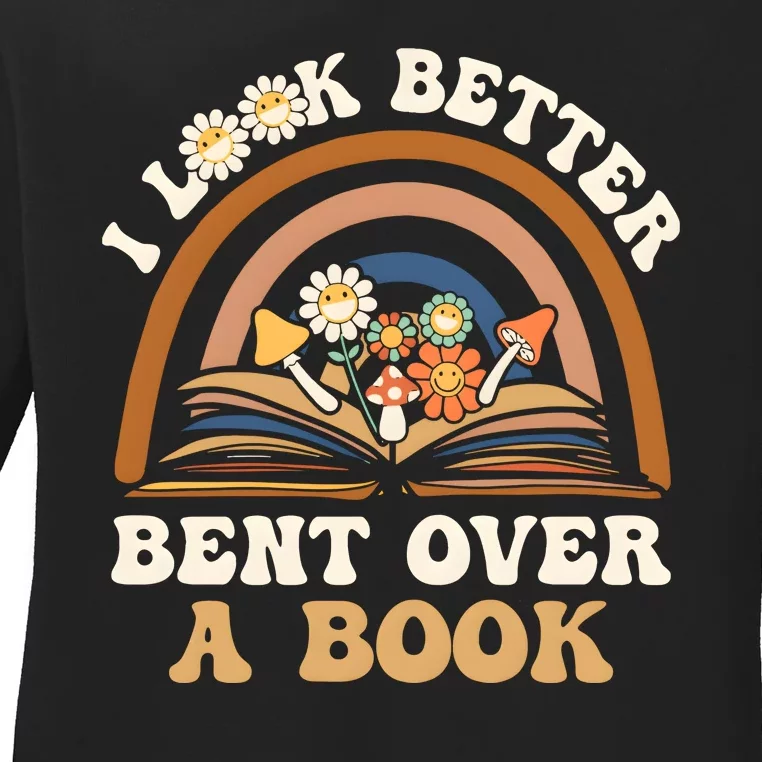 Rainbow I Look Better Bent Over A Book Ladies Long Sleeve Shirt