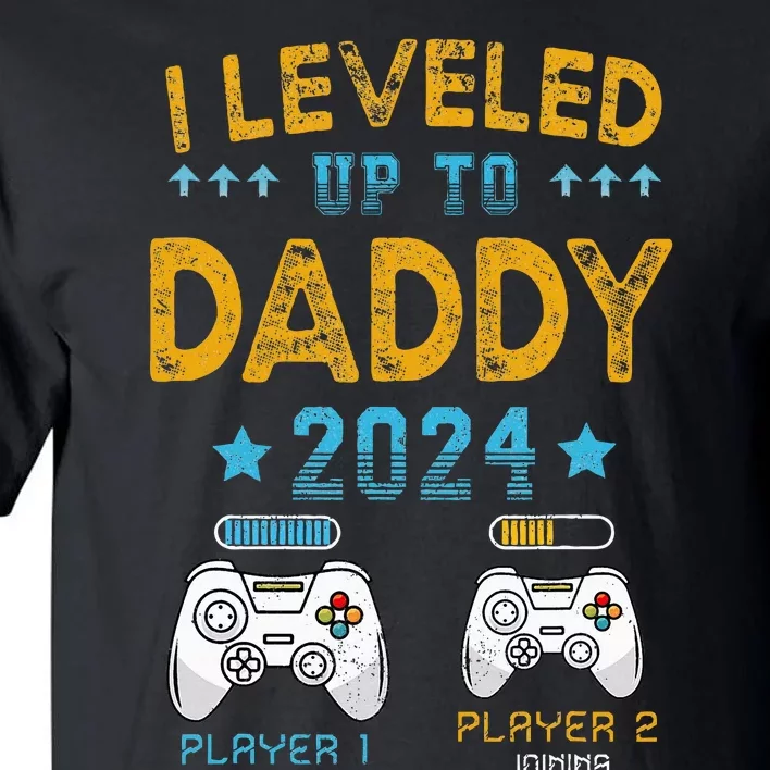 Retro I Leveled Up To Daddy 2024 First Time Dad Tall T-Shirt