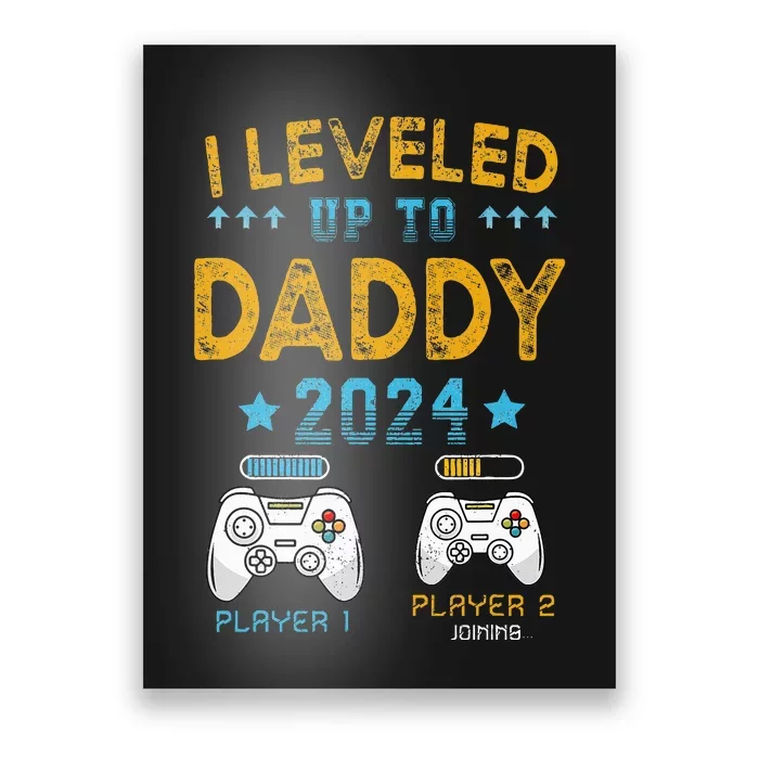 Retro I Leveled Up To Daddy 2024 First Time Dad Poster