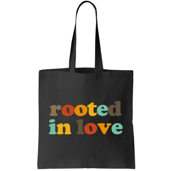 Rooted In Love Vintage Apparel Tote Bag