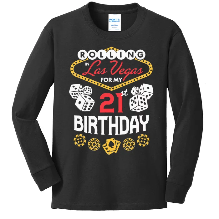 Rolling In Las Vegas For My 21st Birthday Kids Long Sleeve Shirt