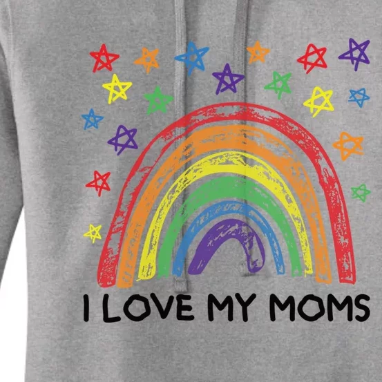 Rainbow I Love My Moms Family Two Mothers 2 Mommies Cute Gift Women's Pullover Hoodie