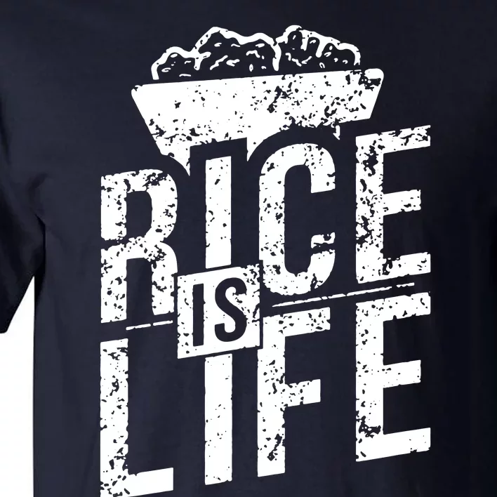 Rice Is Life Tall T-Shirt