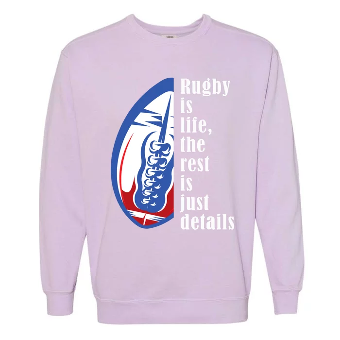 Rugby Is Life Rugby Squad Funny Rugby Sports Garment-Dyed Sweatshirt