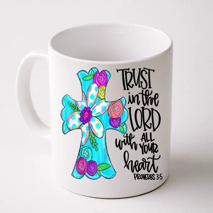 Rust In Lord Easter Christian All Your Heart Floral Cross Front & Back Coffee Mug