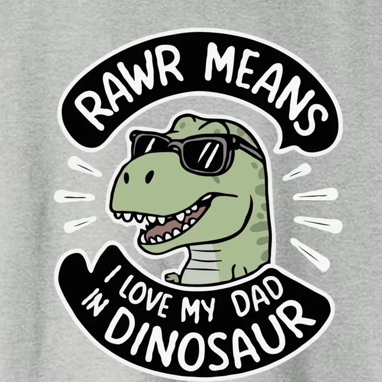 Rawr I Love My Dad Papasaurus FatherS Day 2024 Daddysaurus Gift Women's Crop Top Tee