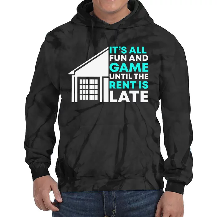 Rent Is Late Landlord Property Manager Tie Dye Hoodie