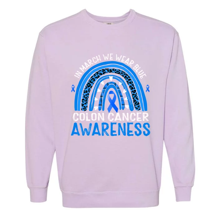 Rainbow In March We Wear Blue Colon Cancer Awareness Gift Garment-Dyed Sweatshirt