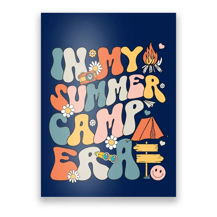 Retro In My Summer Camp Era Camping Crew Last Day Of School Poster