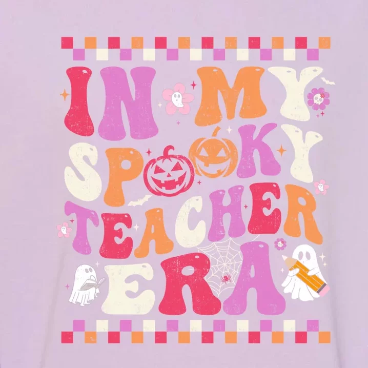 Retro In My Spooky Teacher Era Ghost Teacher Halloween Meaningful Gift Garment-Dyed Sweatshirt