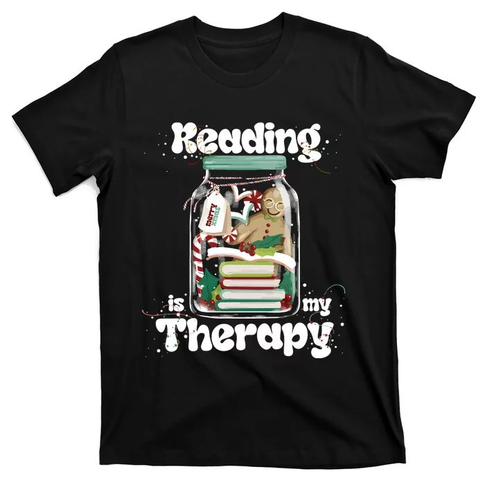 Reading Is My Therapy Christmas Reading Book Lover T-Shirt