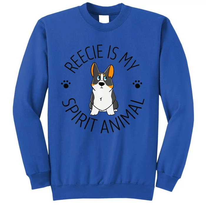 Reecie Is My Spirit Animal Tall Sweatshirt