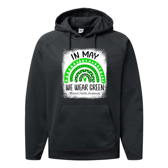 Rainbow In May We Wear Green Mental Health Awareness Month Performance Fleece Hoodie