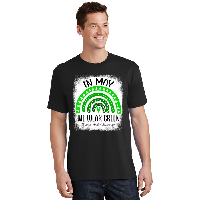 Rainbow In May We Wear Green Mental Health Awareness Month T-Shirt