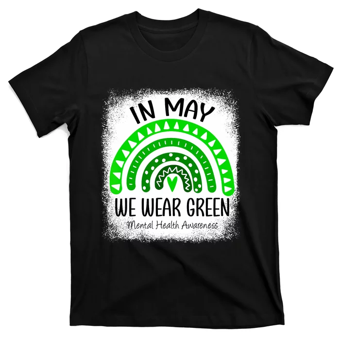 Rainbow In May We Wear Green Mental Health Awareness Month T-Shirt