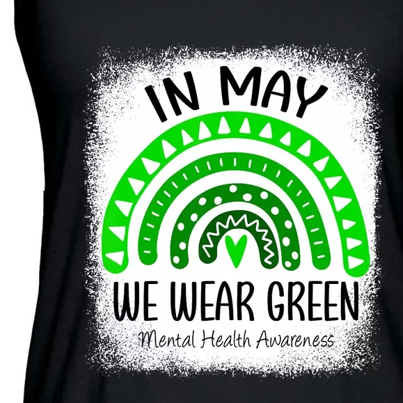 Rainbow In May We Wear Green Mental Health Awareness Month Ladies Essential Flowy Tank