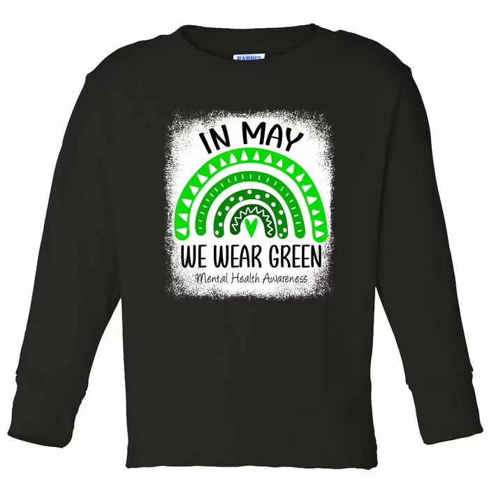 Rainbow In May We Wear Green Mental Health Awareness Month Toddler Long Sleeve Shirt