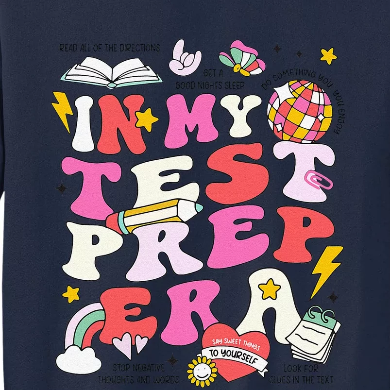 Retro In My Test Prep Era State Testing Teacher Test Day Tall Sweatshirt