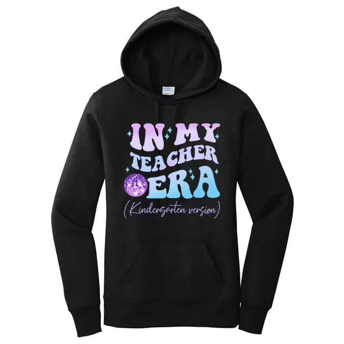 Retro In My Teacher Era Kindergarten Version Back To School Women's Pullover Hoodie