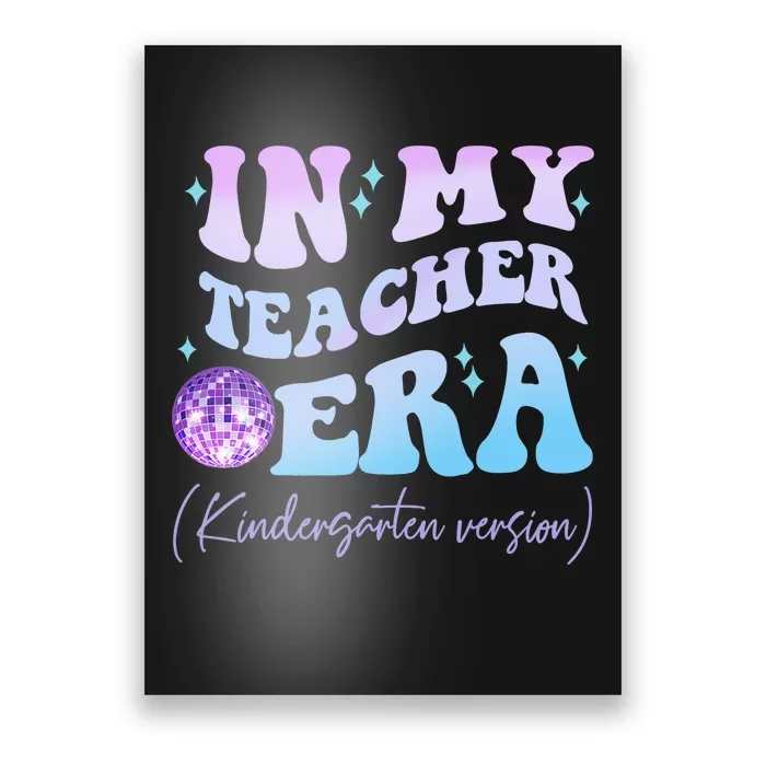 Retro In My Teacher Era Kindergarten Version Back To School Poster