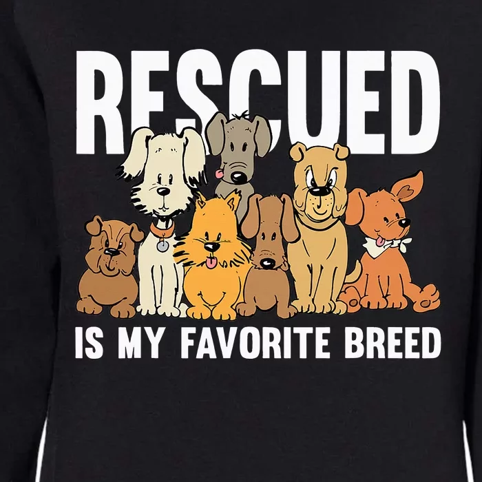 Rescued Is My Favorite Breed Puppy Lover Dog Rescue Womens California Wash Sweatshirt