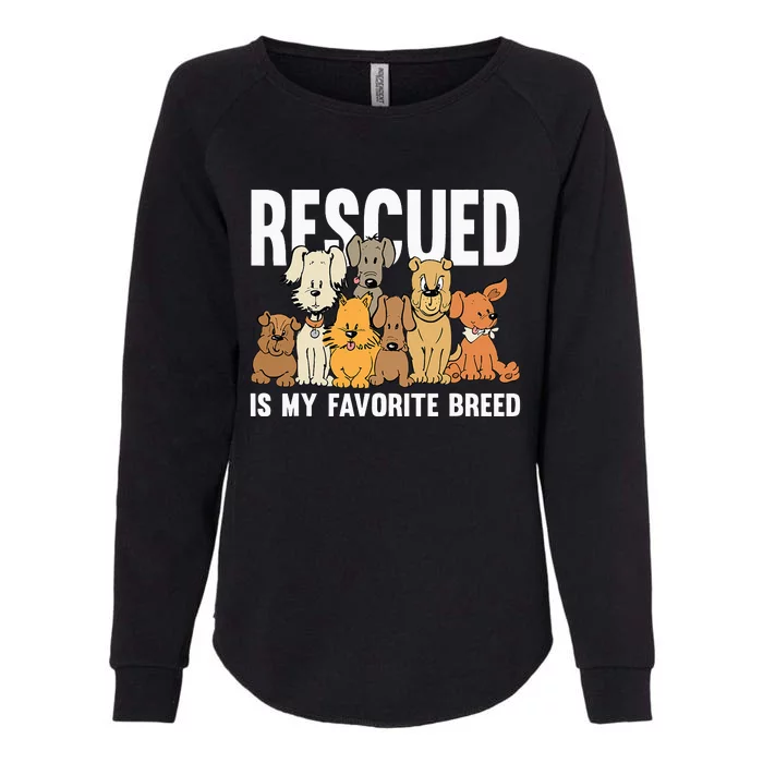 Rescued Is My Favorite Breed Puppy Lover Dog Rescue Womens California Wash Sweatshirt