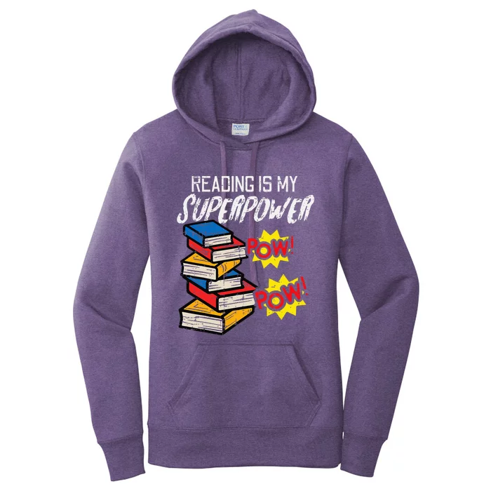 Reading Is My Superpower Funny Book Lover Bookworm Librarian Women's Pullover Hoodie