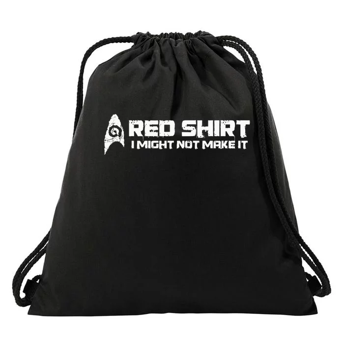 Red I Might Not Make It Drawstring Bag