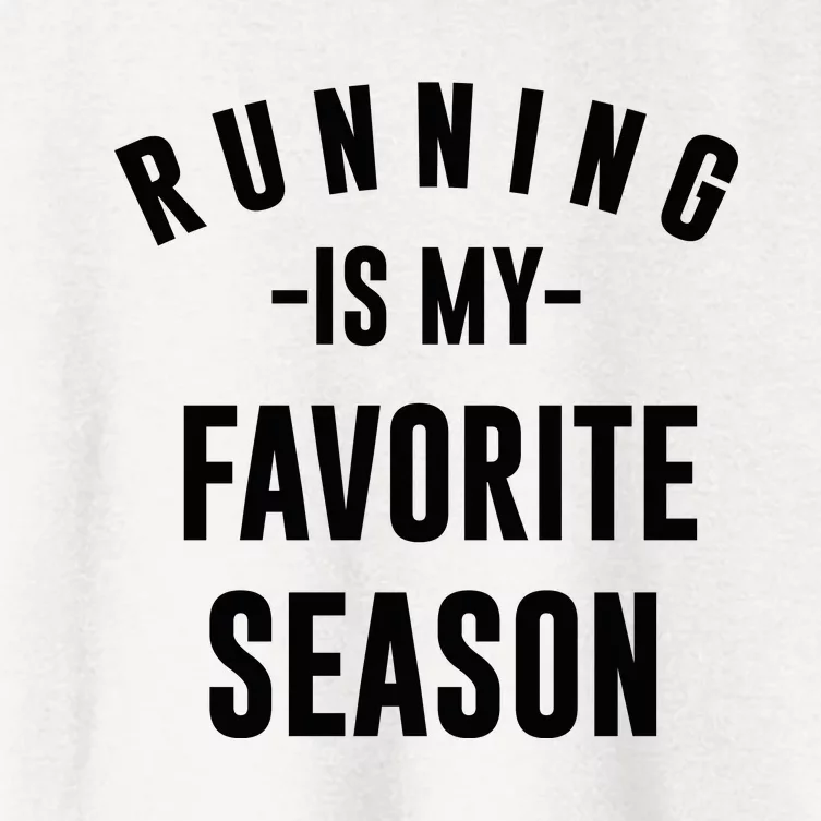 Running Is My Favorite Season Women's Crop Top Tee