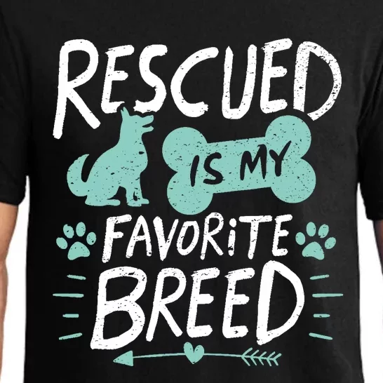 Rescued Is My Favorite Breed Dog Lover Gift Pajama Set