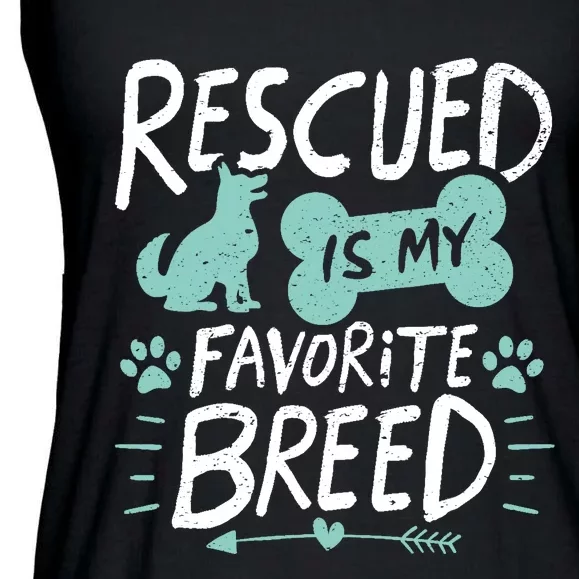 Rescued Is My Favorite Breed Dog Lover Gift Ladies Essential Flowy Tank