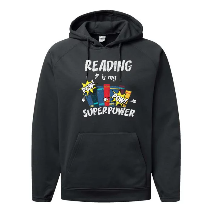 Reading Is My Superpower Fun Cute Book Hero Gift Performance Fleece Hoodie