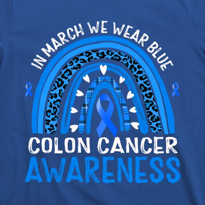 Rainbow In March We Wear Blue Colon Cancer Awareness Cute Gift T-Shirt