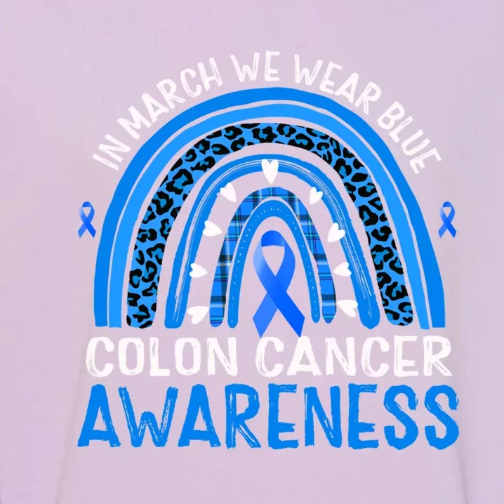 Rainbow In March We Wear Blue Colon Cancer Awareness Cute Gift Garment-Dyed Sweatshirt