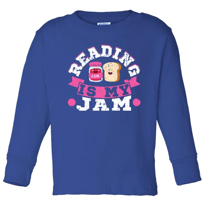 Reading Is My Jam Cool Fun Birthday Christmas Funny Gift Readers Gift Toddler Long Sleeve Shirt