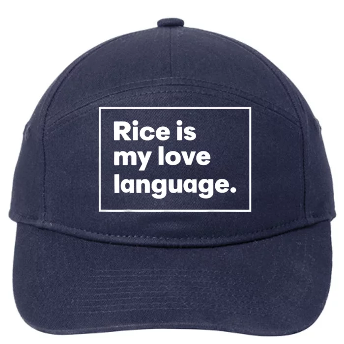 Rice Is My Love Language Funny 7-Panel Snapback Hat