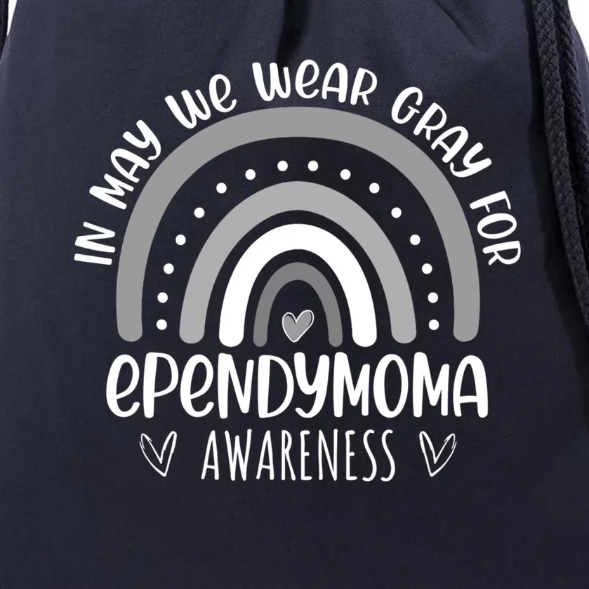 Rainbow In May We Wear Gray For Ependymoma Awareness Month Gift Drawstring Bag