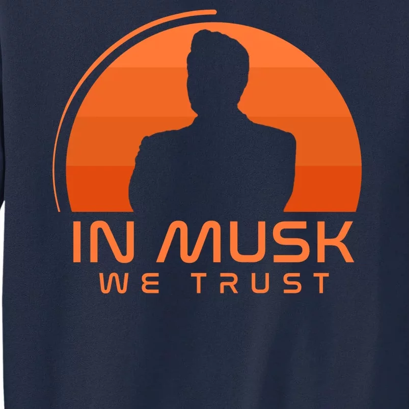 Retro In Musk We Trust Tall Sweatshirt