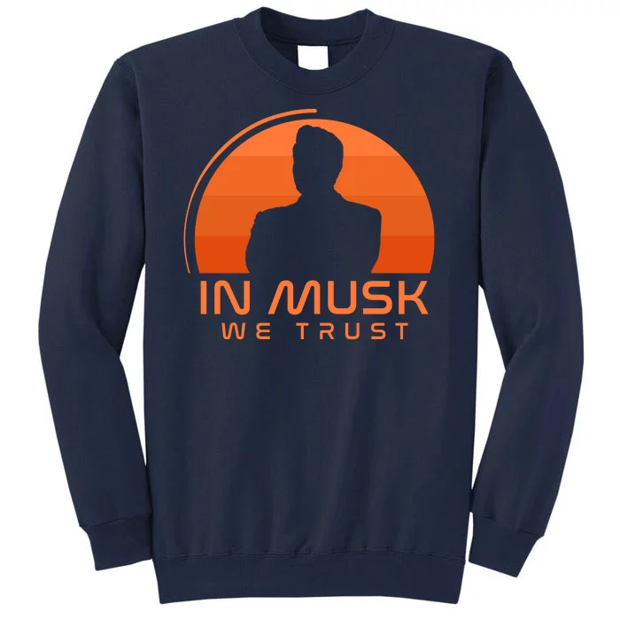 Retro In Musk We Trust Tall Sweatshirt