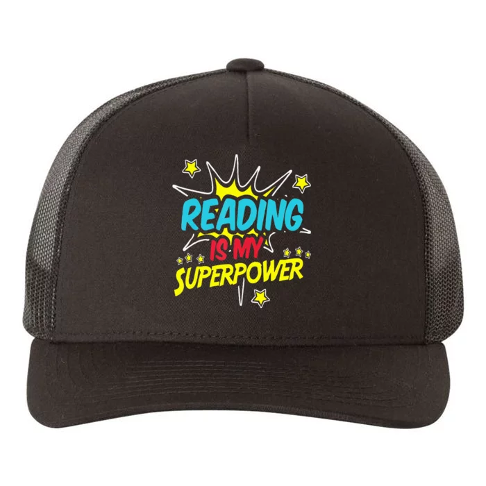 Reading Is My Superpower Funny Book Nerds & Geeks Gift Yupoong Adult 5-Panel Trucker Hat