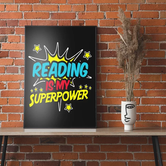 Reading Is My Superpower Funny Book Nerds & Geeks Gift Poster