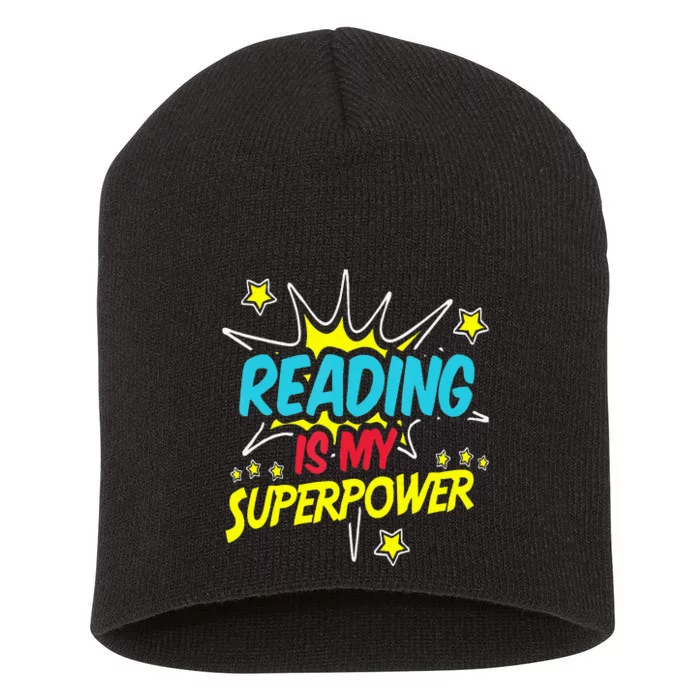 Reading Is My Superpower Funny Book Nerds & Geeks Gift Short Acrylic Beanie