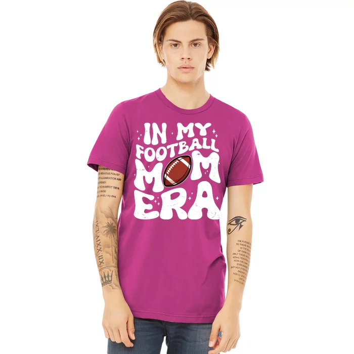 Retro In My Football Mom Era Premium T-Shirt