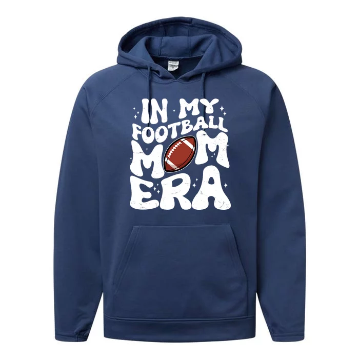 Retro In My Football Mom Era Performance Fleece Hoodie