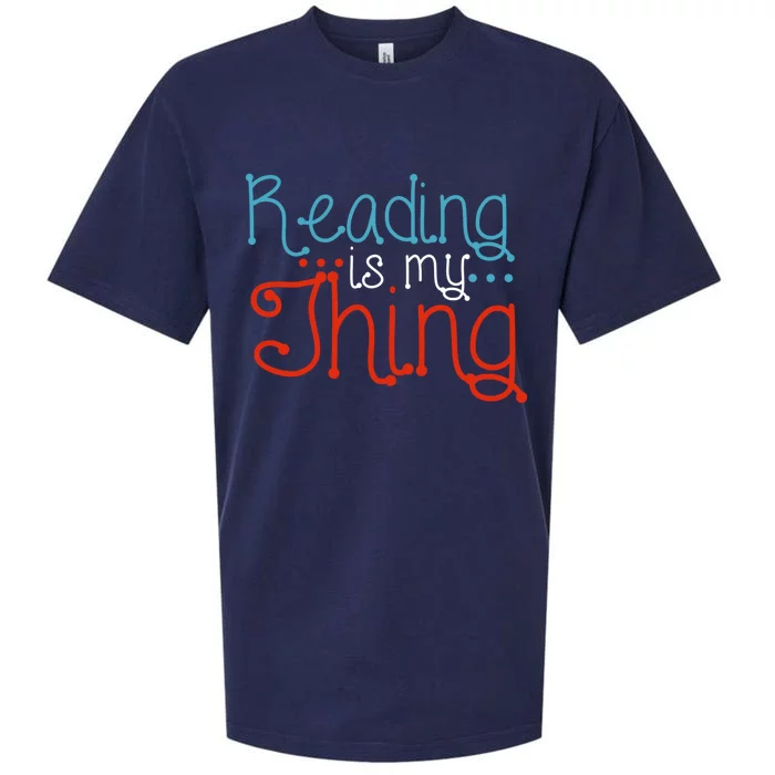 Reading Is My Thing Books Reading Gift Sueded Cloud Jersey T-Shirt