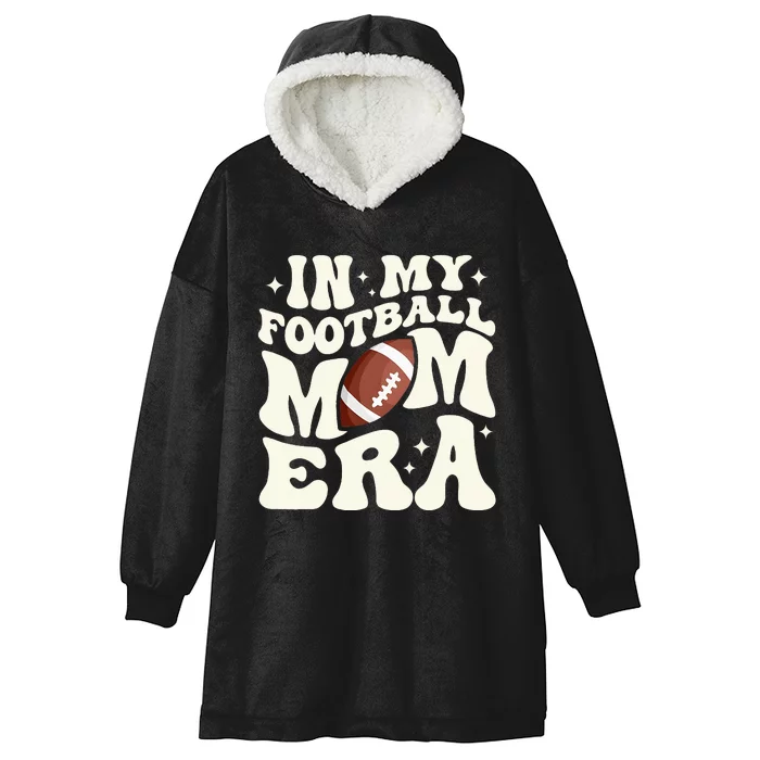 Retro In My Football Mom Era Football Mama Hooded Wearable Blanket