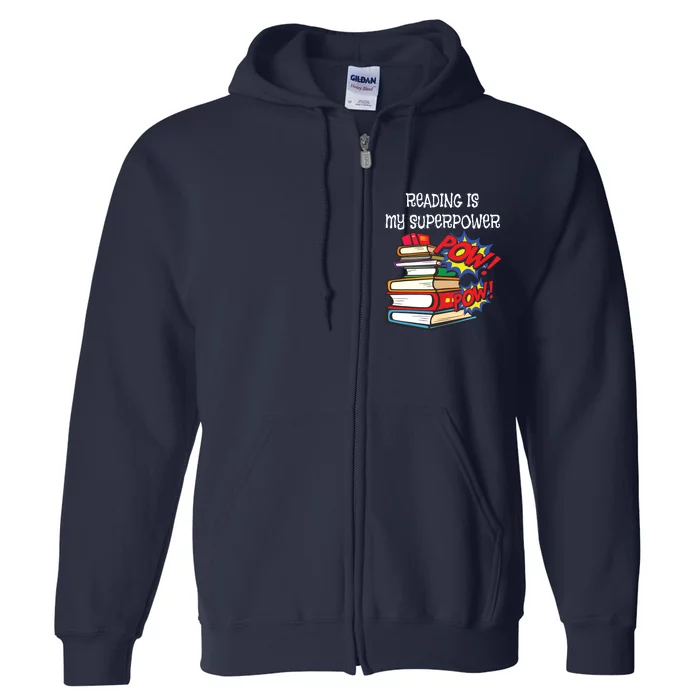 Reading Is My Super Power Superhero Best English Teacher Full Zip Hoodie